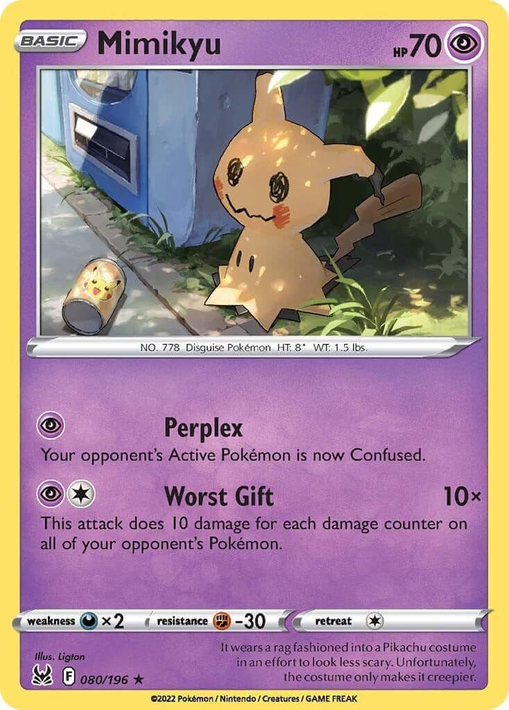 Mimikyu [SWSH11 - 080/196] Condition: Near Mint Collectible Trading Cards SWSH11: Lost Origin Also available: Language: English Printing: Reverse Holofoil