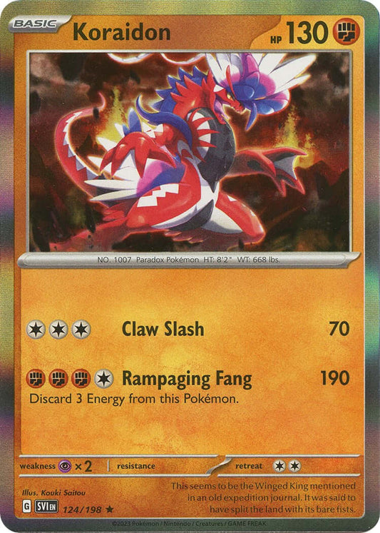 Koraidon [SVI - 124/198] Condition: Near Mint Collectible Trading Cards SV01: Scarlet & Violet Base Set Also available: Language: English Printing: Reverse Holofoil