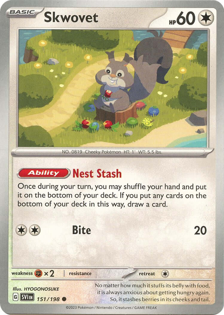 Skwovet - 151/198 [SVI - 151/198] Condition: Near Mint Collectible Trading Cards SV01: Scarlet & Violet Base Set Also available: Language: English Printing: Reverse Holofoil
