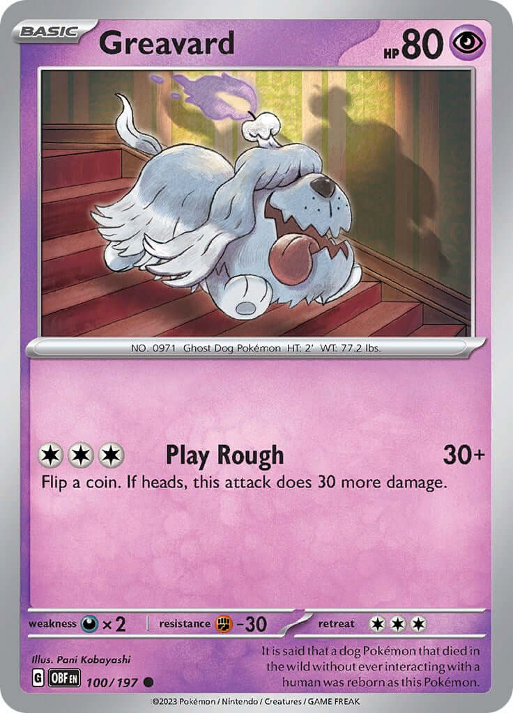 Greavard - 100/197 [OBF - 100/197] Condition: Near Mint Collectible Trading Cards SV03: Obsidian Flames Also available: Language: English Printing: Reverse Holofoil