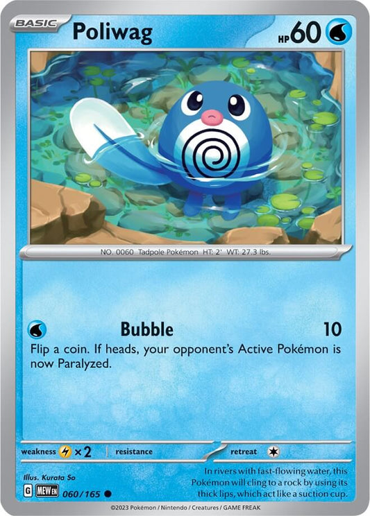 Poliwag [MEW - 060/165] Condition: Near Mint Collectible Trading Cards SV: Scarlet & Violet 151 Also available: Language: English Printing: Reverse Holofoil