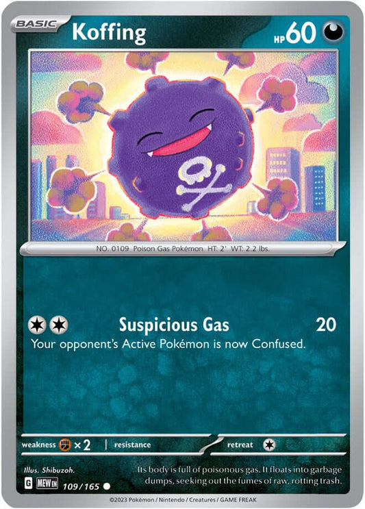 Koffing [MEW - 109/165] Condition: Near Mint Collectible Trading Cards SV: Scarlet & Violet 151 Also available: Language: English Printing: Reverse Holofoil