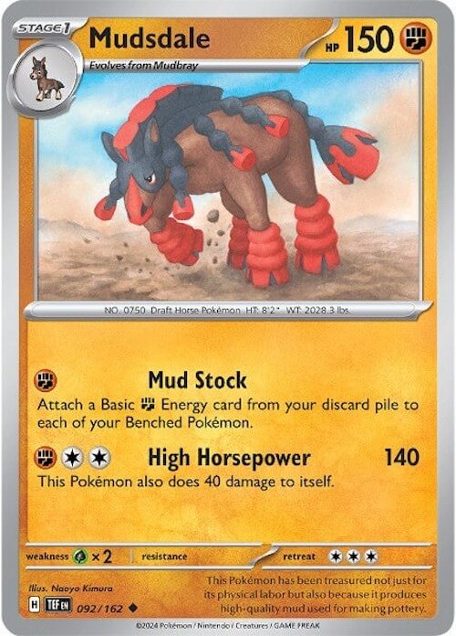 Mudsdale - 092/162 [TEF - 092/162] Condition: Near Mint Collectible Trading Cards SV05: Temporal Forces Also available: Language: English Printing: Reverse Holofoil
