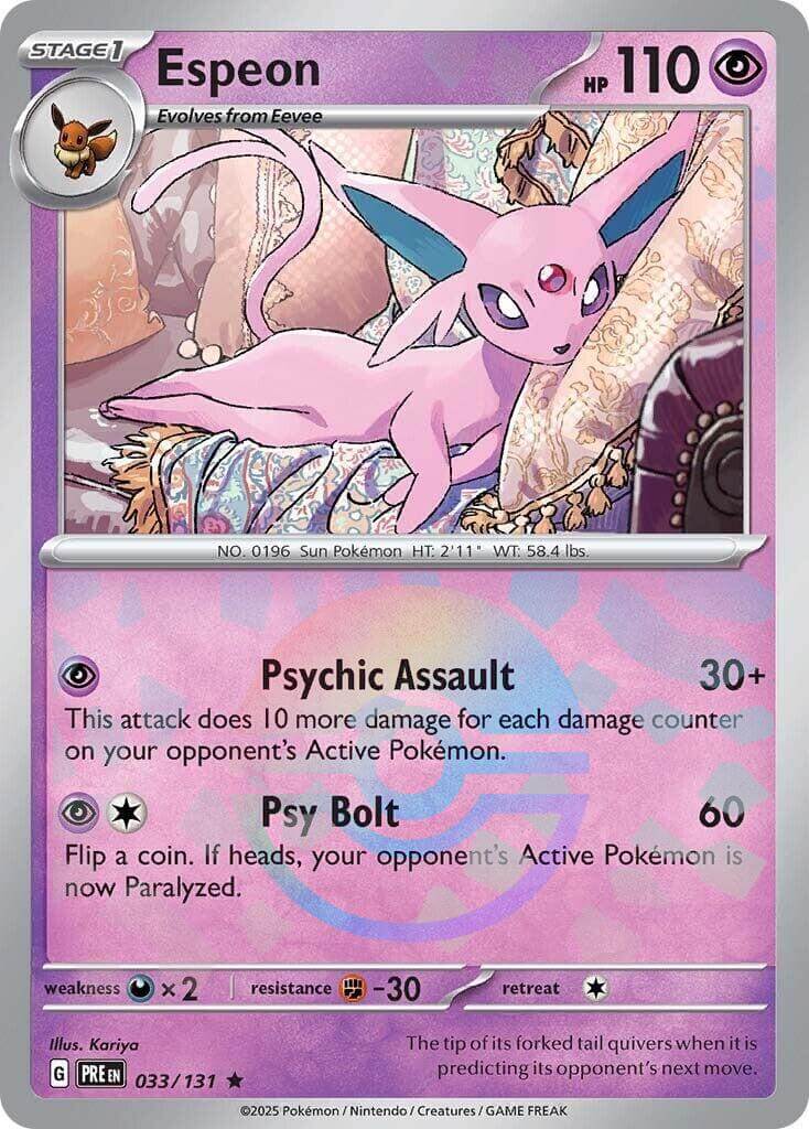 Espeon (Poke Ball Pattern) [PRE - 033/131] Condition: Near Mint Collectible Trading Cards SV: Prismatic Evolutions Also available: Language: English Printing: Holofoil
