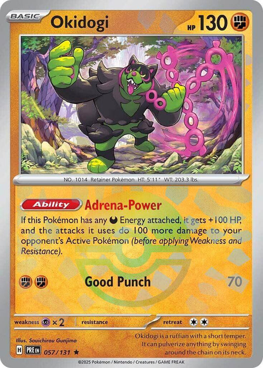 Okidogi (Poke Ball Pattern) [PRE - 057/131] Condition: Near Mint Collectible Trading Cards SV: Prismatic Evolutions Also available: Language: English Printing: Holofoil
