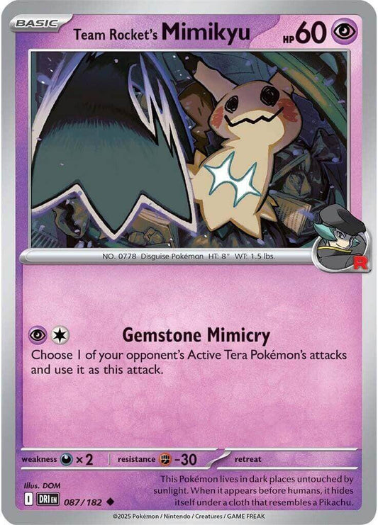 Team Rocket's Mimikyu [DRI - 087/182] Condition: Near Mint Collectible Trading Cards SV10: Destined Rivals Also available: Language: English Printing: Reverse Holofoil