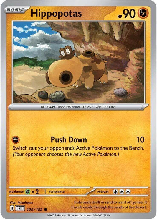 Hippopotas [DRI - 105/182] Condition: Near Mint Collectible Trading Cards SV10: Destined Rivals Also available: Language: English Printing: Reverse Holofoil