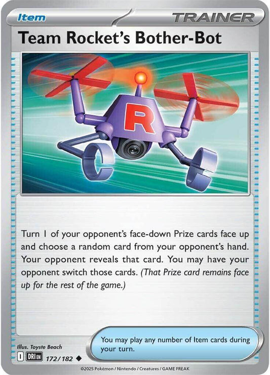 Team Rocket's Bother-Bot [DRI - 172/182] Condition: Near Mint Collectible Trading Cards SV10: Destined Rivals Also available: Language: English Printing: Reverse Holofoil