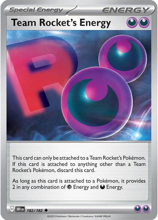 Team Rocket's Energy [DRI - 182/182] Condition: Near Mint Collectible Trading Cards SV10: Destined Rivals Also available: Language: English Printing: Reverse Holofoil