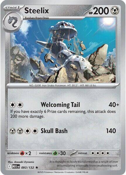 Steelix - 093/132 [MEG - 093/132] Condition: Near Mint Collectible Trading Cards ME01: Mega Evolution Also available: Language: English Printing: Holofoil