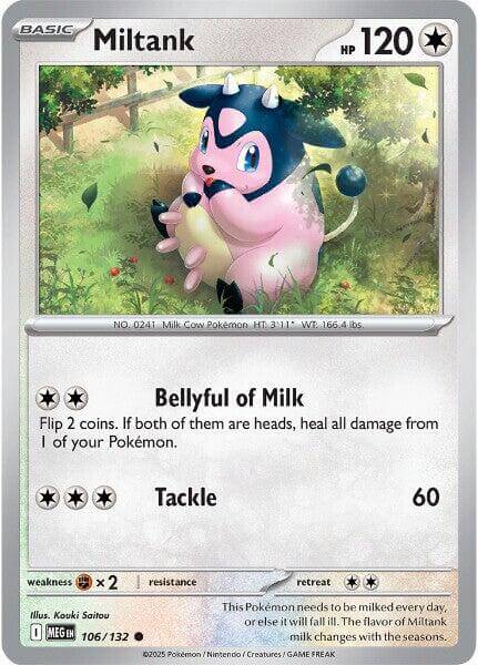 Miltank [MEG - 106/132] Condition: Near Mint Collectible Trading Cards ME01: Mega Evolution Also available: Language: English Printing: Reverse Holofoil