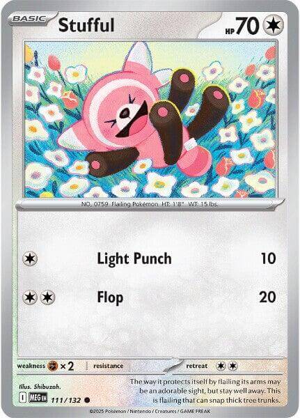 Stufful - 111/132 [MEG - 111/132] Condition: Near Mint Collectible Trading Cards ME01: Mega Evolution Also available: Language: English Printing: Reverse Holofoil