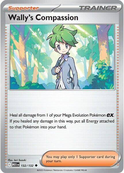 Wally's Compassion - 132/132 [MEG - 132/132] Condition: Near Mint Collectible Trading Cards ME01: Mega Evolution Also available: Language: English Printing: Reverse Holofoil