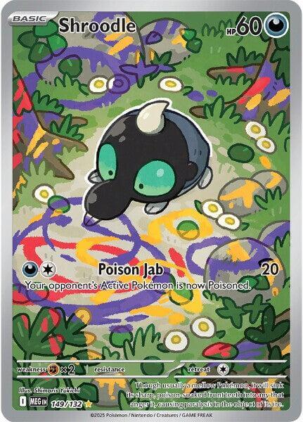 Shroodle - 149/132 [MEG - 149/132] Condition: Near Mint Collectible Trading Cards ME01: Mega Evolution Also available: Language: English Printing: Holofoil