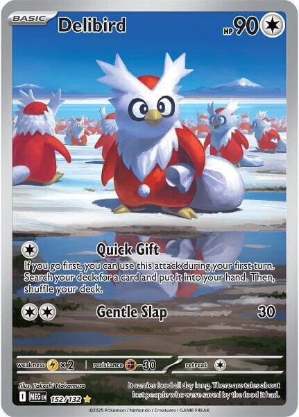 Delibird - 152/132 [MEG - 152/132] Condition: Near Mint Collectible Trading Cards ME01: Mega Evolution Also available: Language: English Printing: Holofoil