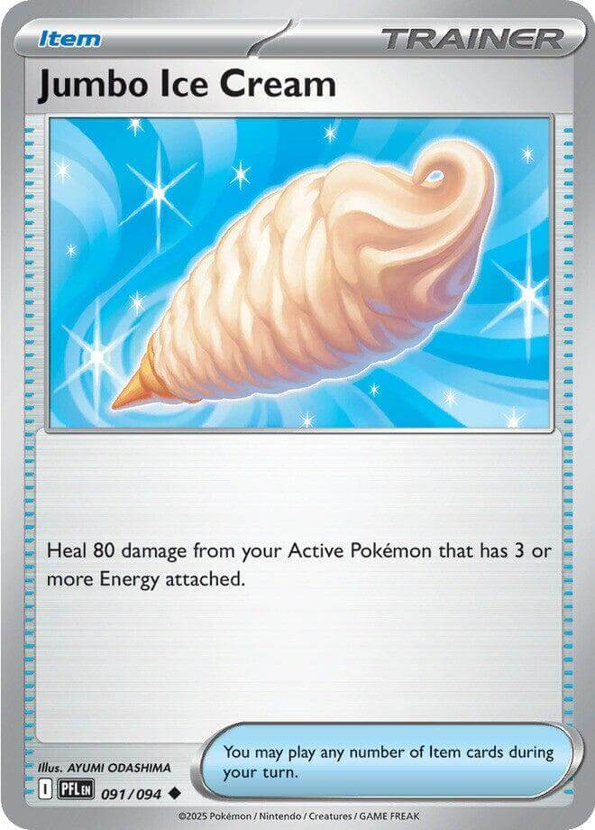 Jumbo Ice Cream [PFL - 091/094] Condition: Near Mint Collectible Trading Cards ME02: Phantasmal Flames Also available: Language: English Printing: Reverse Holofoil