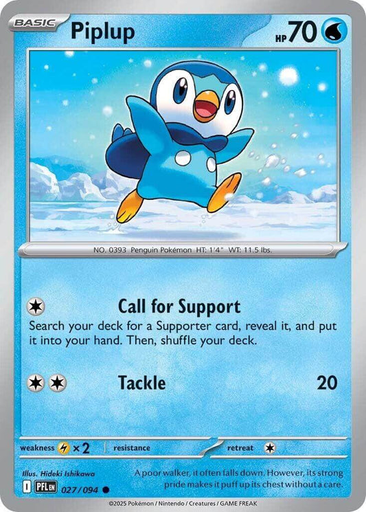 Piplup - 027/094 [PFL - 027/094] Condition: Near Mint Collectible Trading Cards ME02: Phantasmal Flames Also available: Language: English Printing: Reverse Holofoil